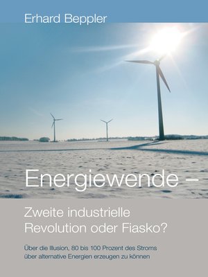 cover image of Energiewende--Zweite industrielle Revolution oder Fiasko?